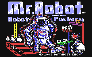 Mr. Robot and his Robot Factory : Datamost : Free Download, Borrow, and  Streaming : Internet Archive